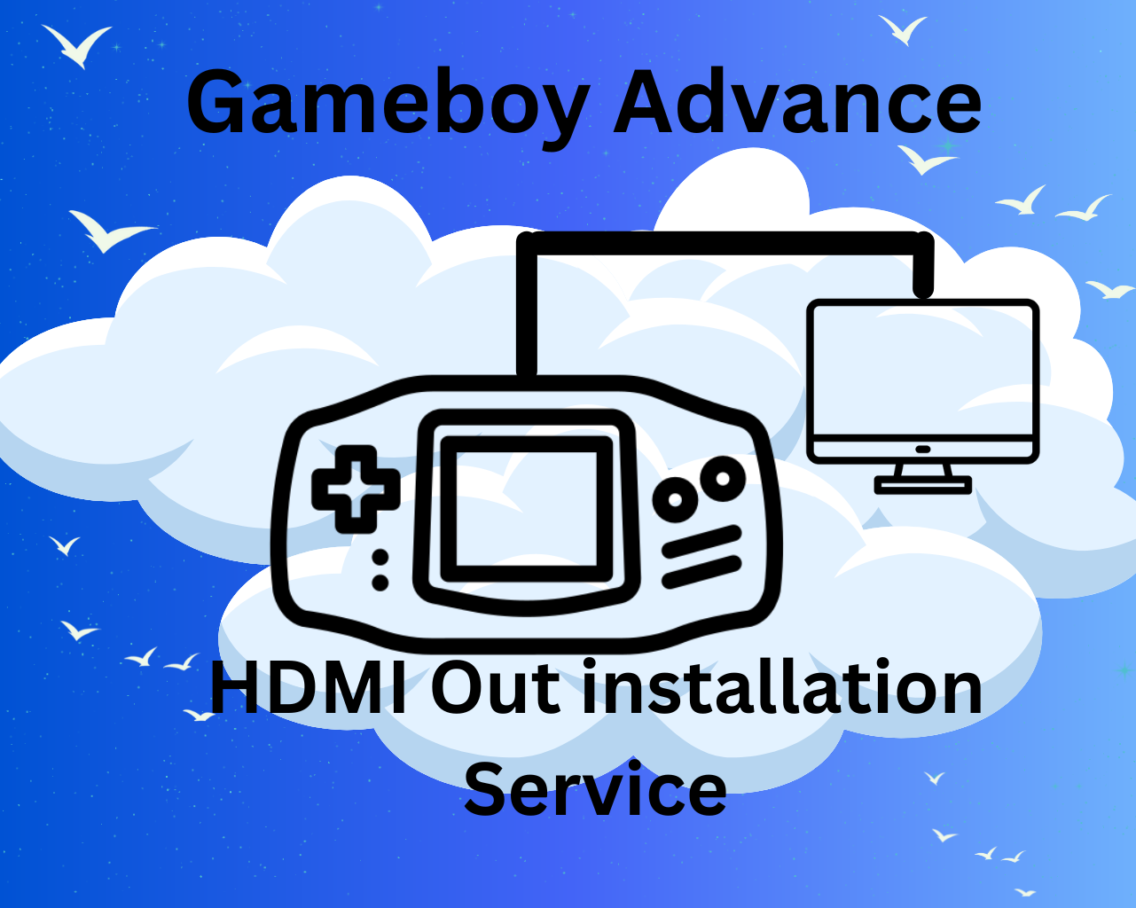 Gameboy Advance HDMI installation Service